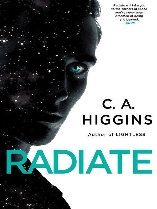 Title details for Radiate by C.A. Higgins - Wait list